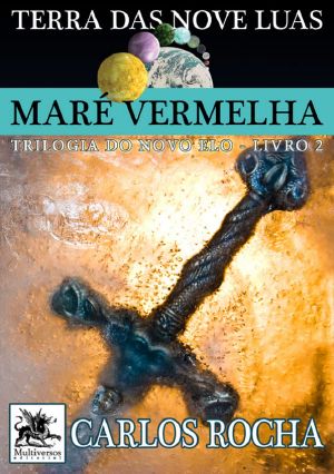 [Trilogia do Novo Elo 01] • Maré Vermelha